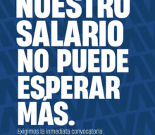 Nuestro salario no puede esperar más